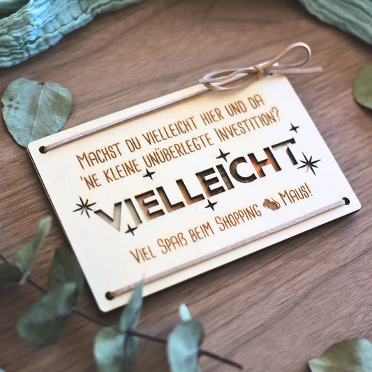 Geldgeschenk aus Holz „Vielleicht“